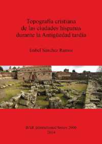 Topografía cristiana de las ciudades hispanas durante la Antigüedad tardía