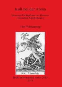 Kult bei der Arena : Nemesis-Heiligtümer im Kontext römischer Amphitheater