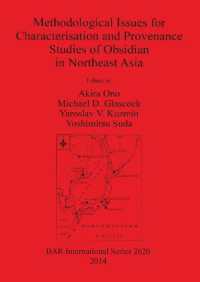 Methodological Issues for Characterisation and Provenance Studies of Obsidian in Northeast Asia