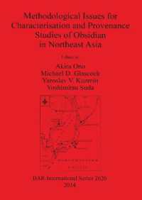 Methodological Issues for Characterisation and Provenance Studies of Obsidian in Northeast Asia