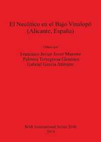 El Neolitico en el Bajo Vinalopo (Alicante Espana)