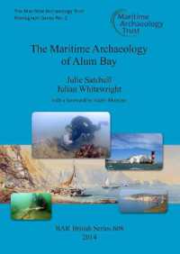 The Maritime Archaeology of Alum Bay : Two shipwrecks on the north-west coast of the Isle of Wight, England