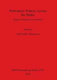 Prehistoric Pottery Across the Baltic : Regions, Influences and Methods