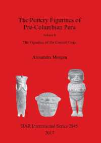 The the Pottery Figurines of Pre-Columbian Peru.  Volume II : Volume II : the Figurines of the Central Coast