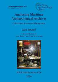 Analysing Maritime Archaeological Archives : Collections, Access and Management