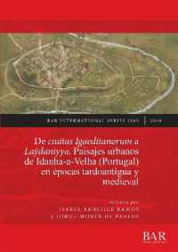 De ciuitas Igaeditanorum a Laydaniyya. Paisajes urbanos de Idanha-a-Velha (Portugal) en épocas tardoantigua y medieval : Urban landscapes of Idanha-a-Velha (Portugal) in Late Antiquity and the medieval period