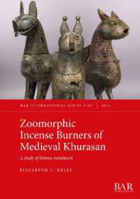 Zoomorphic Incense Burners of Medieval Khurasan : A study of Islamic metalwork