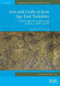 Arts and Crafts in Iron Age East Yorkshire : A holistic approach to pattern and purpose, c. 400BC-AD100