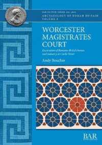 Worcester Magistrates Court : Excavation of Romano-British homes and industry at Castle Street