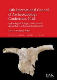 13th International Council of Archaeozoology Conference, 2018 : Archaeological, biological and historical approaches in archaeozoological research