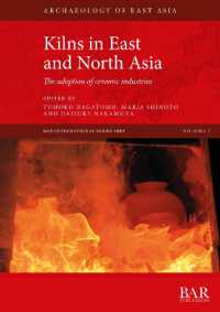 Kilns in East and North Asia : The adoption of ceramic industries