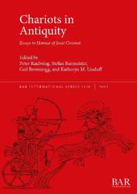 Chariots in Antiquity : Essays in Honour of Joost Crouwel