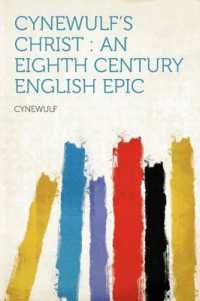 Cynewulf's Christ : an Eighth Century English Epic