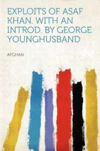 Exploits of Asaf Khan. with an Introd. by George Younghusband
