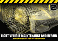 Light Vehicle Maintenance and Repair Level 2 : Soft Bound Version （2ND）