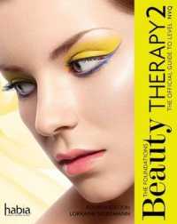 Beauty Therapy: the Foundations : The Official Guide to Level 2 NVQ （6TH）