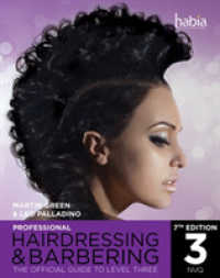 Professional Hairdressing & Barbering : The Official Guide to Level 3 （7TH）