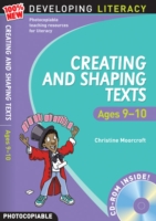 Creating and Shaping Texts: Ages 9-10 (100% New Developing Literacy)