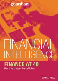 Finance at 40: How to Secure Your Financial Future (Financial Intelligence)