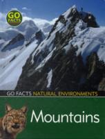 Mountains (Go Facts: Natural Environments)