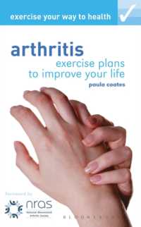 Exercise your way to health: Arthritis : Exercise plans to improve your life (Exercise Your Way to Health)