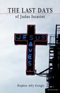 The Last Days of Judas Iscariot (Modern Plays)
