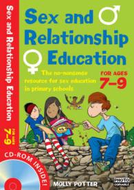 Sex and Relationships Education 7-9 Plus CD-ROM: The No Nonsense Guide to Sex Education for All Primary Teachers (Sex and Relationship Education)
