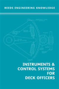 Instruments and Control Systems for Deck Officers (Reeds Professional) （5TH）