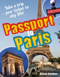 Passport to Paris!: Age 7-8， Above Average Readers (White Wolves Non Fiction)