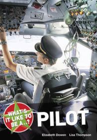 What's it Like to be a Pilot? (What's it Like to be a ?) -- Paperback / softback