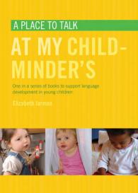 A Place to Talk at My Childminder's (Place to Talk)