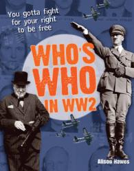 Who's Who in WW2: Age 10-11， above average readers (White Wolves Non Fiction)