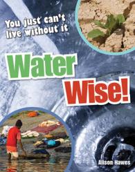 Water Wise! : Age 9-10， Average Readers (White Wolves Non Fiction) -- Paperback / softback