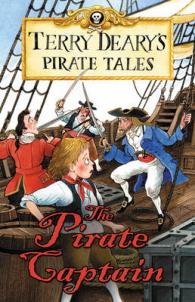 Pirate Tales: The Pirate Captain (Pirate Tales)