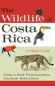 The Wildlife of Costa Rica: A Field Guide