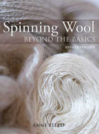 Spinning Wool: Beyond the Basics