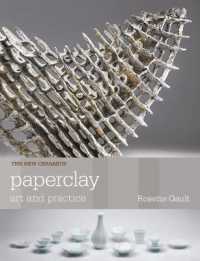 Paperclay: Art and Practice (New Ceramics)