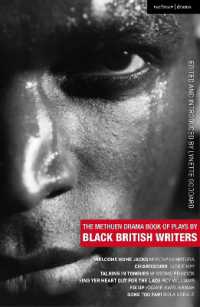 The Methuen Drama Book of Plays by Black British Writers : Welcome Home Jacko; Chiaroscuro; Talking in Tongues; Sing Yer Heart Out ...; Fix Up; Gone Too Far! (Play Anthologies)