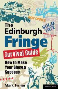 The Edinburgh Fringe Survival Guide : How to Make Your Show a Success