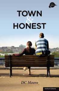 Town' and 'Honest' (Modern Plays)