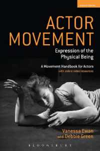 Actor Movement : Expression of the Physical Being (Performance Books)