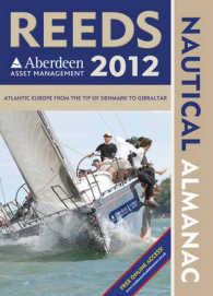 Reeds Nautical Almanac 2012/ Reeds Marine Guide 2012 : Aberdeen Asset Management, Atlantic Europe from the Tip of Denmark to Gibraltar/ Directory of M （PCK PAP/CR）