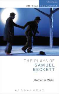 ベケットの戯曲を学ぶために<br>The Plays of Samuel Beckett (Critical Companions)