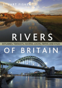 Rivers of Britain : Estuaries, Tideways, Havens, Lochs, Firths and Kyles