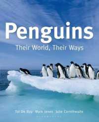 Penguins: Their world， their ways
