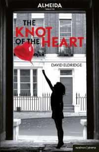 The Knot of the Heart (Modern Plays)