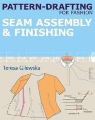 Pattern-drafting for Fashion : Seam Assembly and Finishing 〈4〉