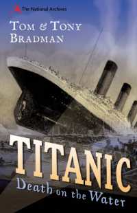 Titanic : Death on the Water (National Archives)