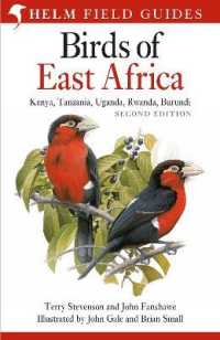 Field Guide to the Birds of East Africa : Kenya, Tanzania, Uganda, Rwanda, Burundi (Helm Field Guides) （2ND）