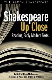 近づいて見るシェイクスピア<br>Shakespeare Up Close : Reading Early Modern Texts